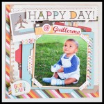 SCRAPBOOKING: LAYOUT HAPPY DAY!